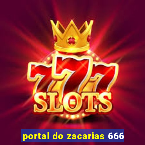 portal do zacarias 666